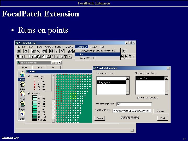Focal. Patch Extension • Runs on points Phil Hurvitz 2002 32 