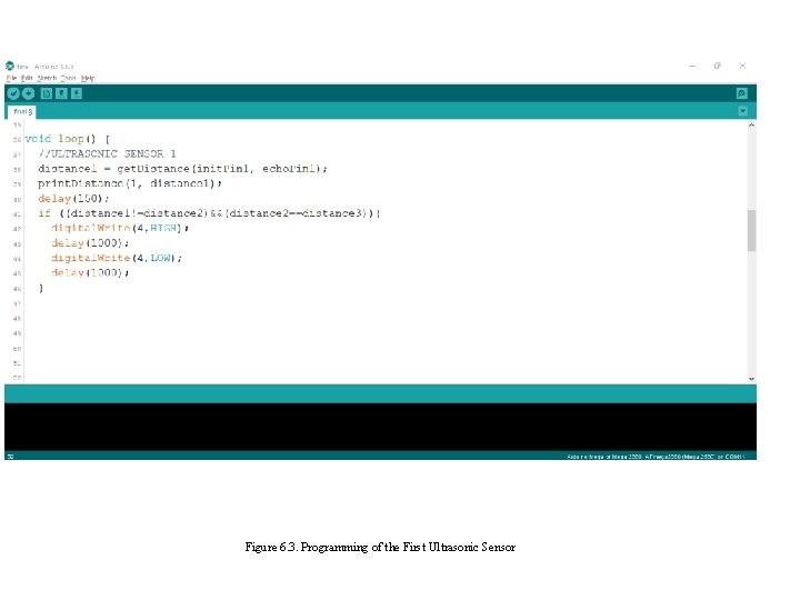 Figure 6. 3. Programming of the First Ultrasonic Sensor 