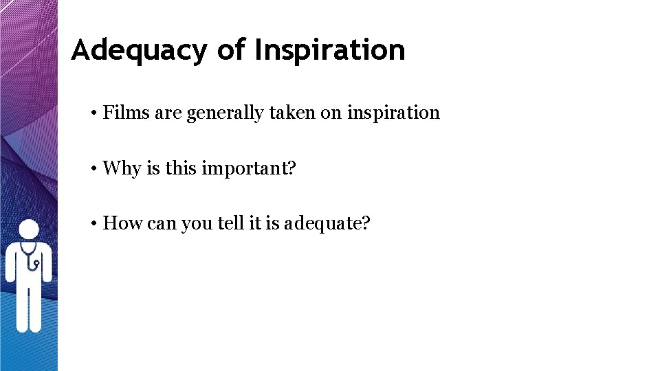 Adequacy of Inspiration • Films are generally taken on inspiration • Why is this Adequacy of Inspiration • Films are generally taken on inspiration • Why is this