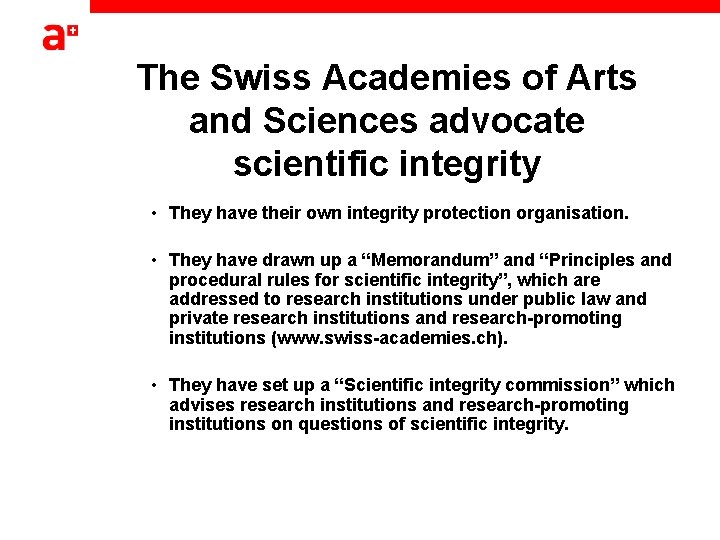 The Swiss Academies of Arts and Sciences advocate scientific integrity • They have their