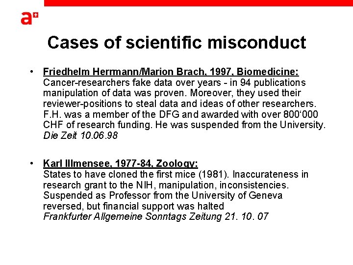 Cases of scientific misconduct • Friedhelm Herrmann/Marion Brach, 1997, Biomedicine: Cancer-researchers fake data over