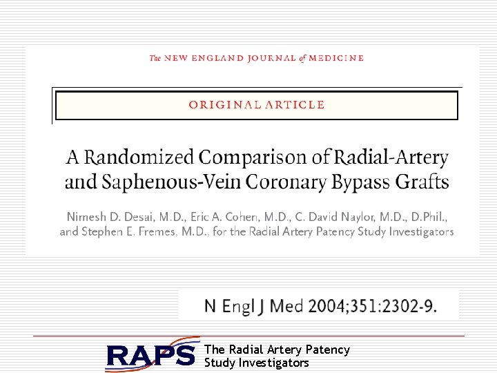The Radial Artery Patency Study Investigators 