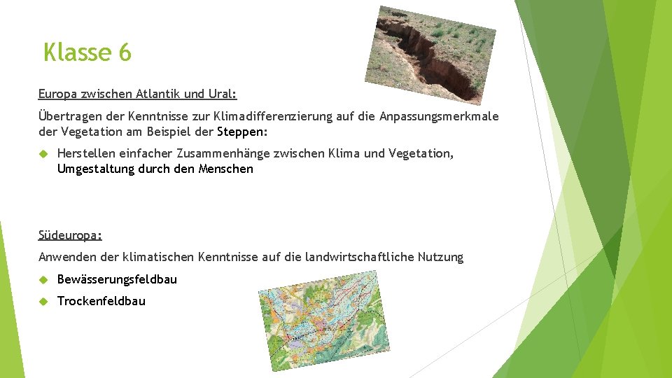 Klasse 6 Europa zwischen Atlantik und Ural: Übertragen der Kenntnisse zur Klimadifferenzierung auf die Klasse 6 Europa zwischen Atlantik und Ural: Übertragen der Kenntnisse zur Klimadifferenzierung auf die