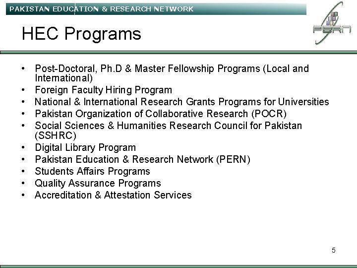 PAKISTAN EDUCATION & RESEARCH NETWORK HEC Programs • Post-Doctoral, Ph. D & Master Fellowship