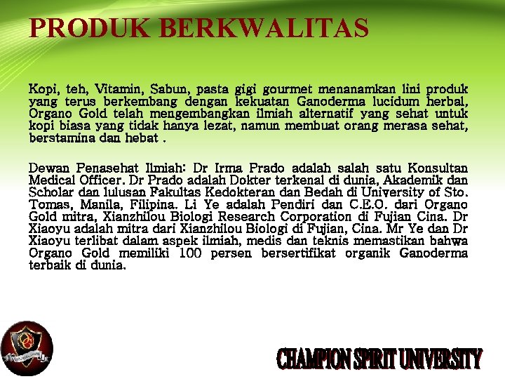PRODUK BERKWALITAS Kopi, teh, Vitamin, Sabun, pasta gigi gourmet menanamkan lini produk yang terus