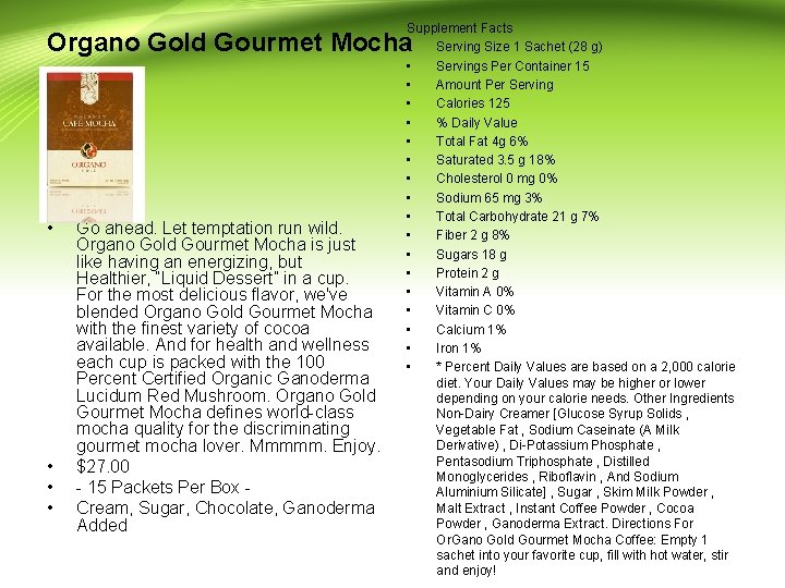 Supplement Facts • Serving Size 1 Sachet (28 g) • Servings Per Container 15