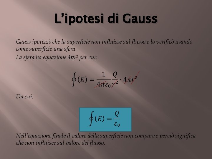 L’ipotesi di Gauss 