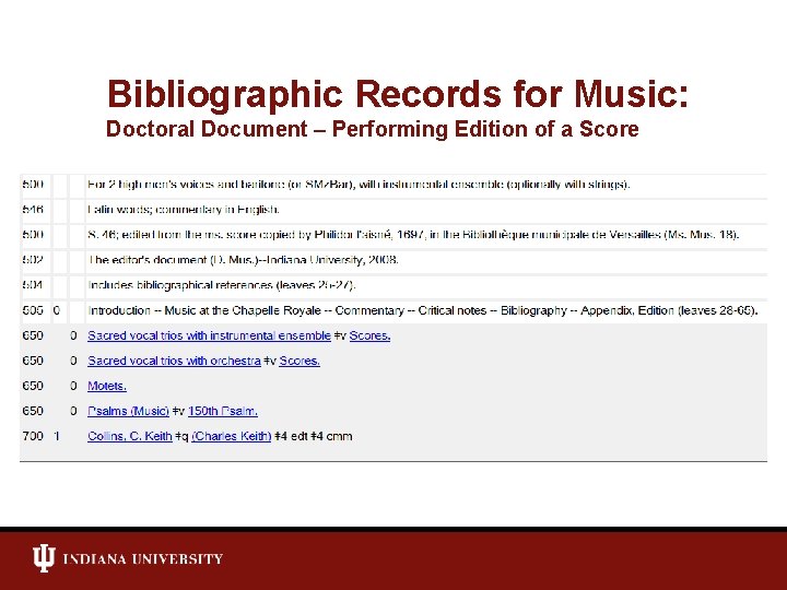 Bibliographic Records for Music: Doctoral Document – Performing Edition of a Score 