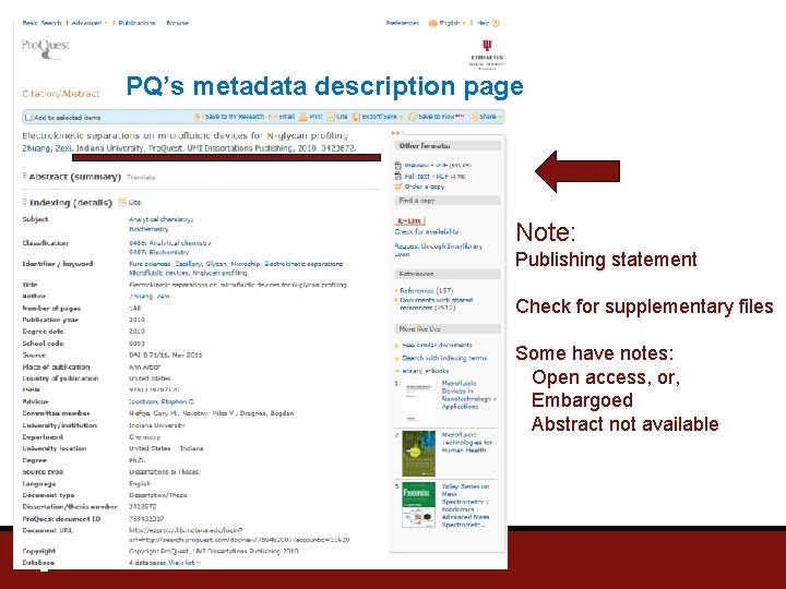 PQ’s metadata description page Note: Publishing statement Check for supplementary files Some have notes: