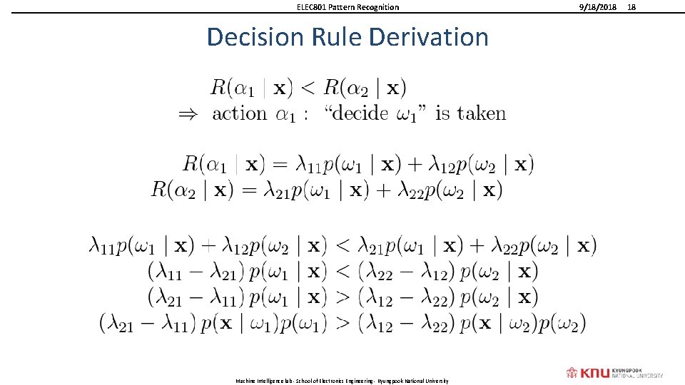 ELEC 801 Pattern Recognition Decision Rule Derivation Machine Intelligence lab - School of Electronics