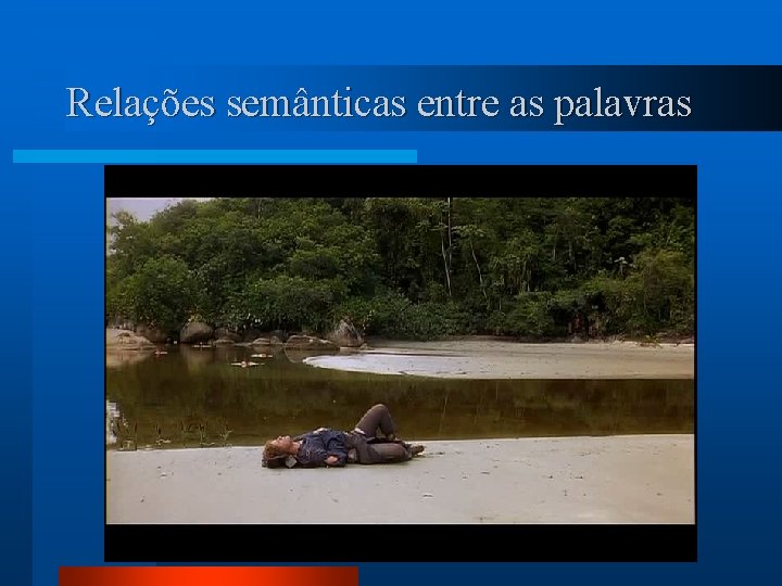 Relações semânticas entre as palavras 