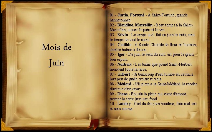 Mois de Juin 01 - Justin, Fortuné - À Saint-Fortuné, grande hannetonnée. 02 -