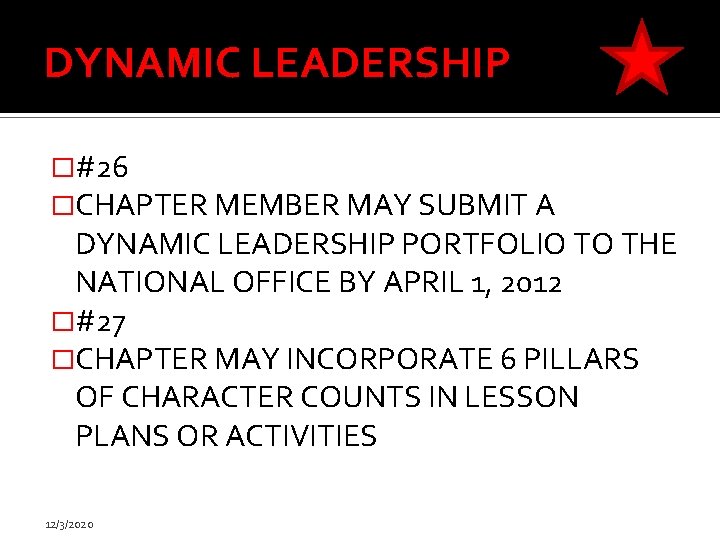 DYNAMIC LEADERSHIP �#26 �CHAPTER MEMBER MAY SUBMIT A DYNAMIC LEADERSHIP PORTFOLIO TO THE NATIONAL