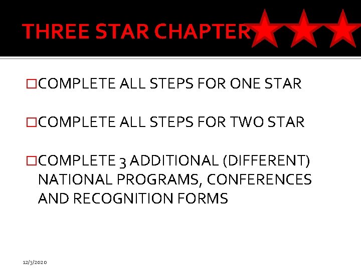 THREE STAR CHAPTER �COMPLETE ALL STEPS FOR ONE STAR �COMPLETE ALL STEPS FOR TWO
