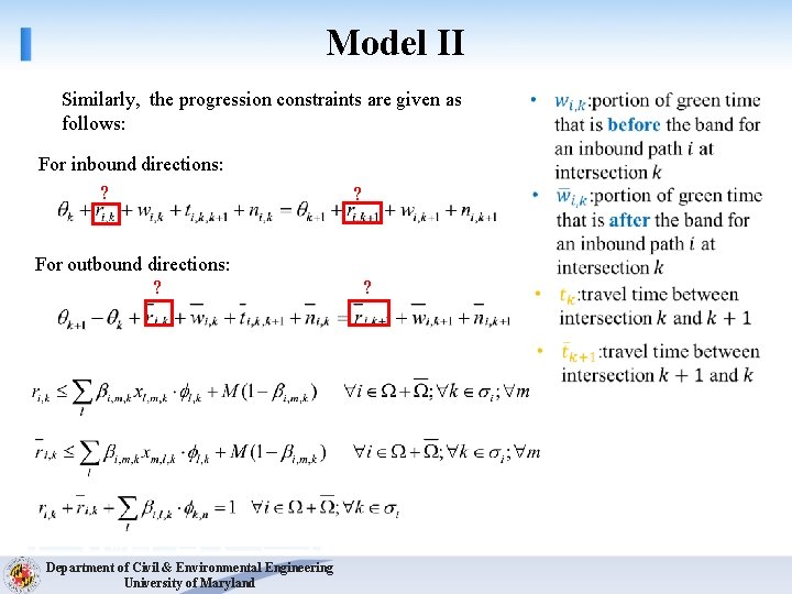 Model II Similarly, the progression constraints are given as follows: For inbound directions: ?