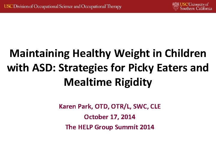 Maintaining Healthy Weight in Children with ASD: Strategies for Picky Eaters and Mealtime Rigidity