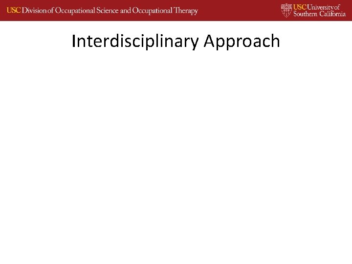 Interdisciplinary Approach 