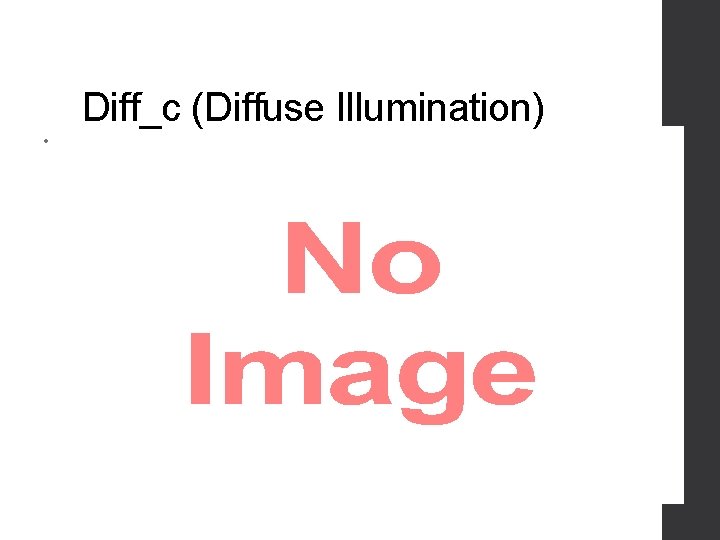 Diff_c (Diffuse Illumination) • 