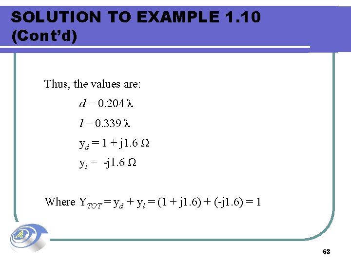 SOLUTION TO EXAMPLE 1. 10 (Cont’d) Thus, the values are: d = 0. 204