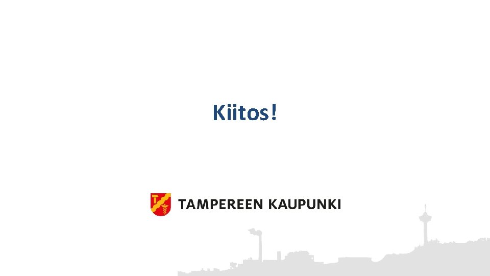 Kiitos! 