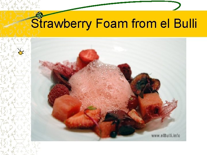 Strawberry Foam from el Bulli 