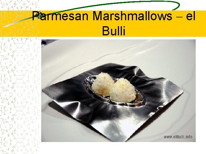 Parmesan Marshmallows – el Bulli 