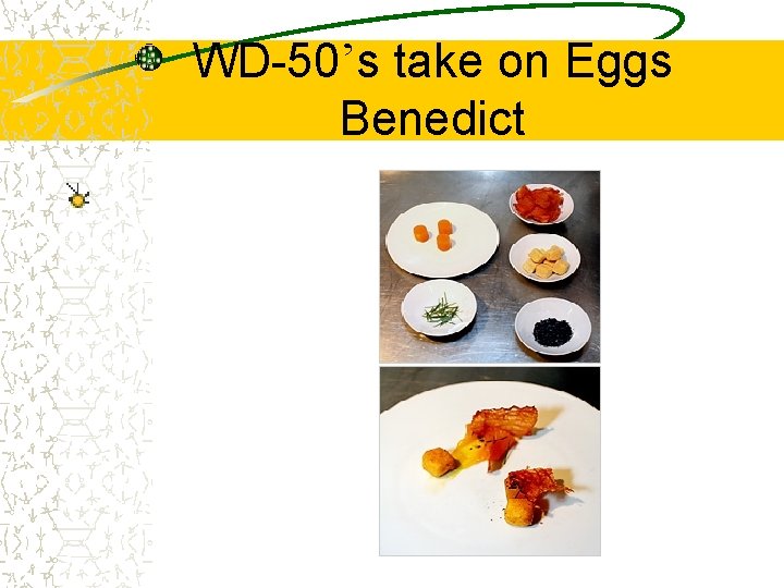 WD-50’s take on Eggs Benedict 