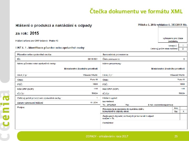 Čtečka dokumentu ve formátu XML v Čtečka dokumentu ve formátu XML - zprostředkuje vizualizaci