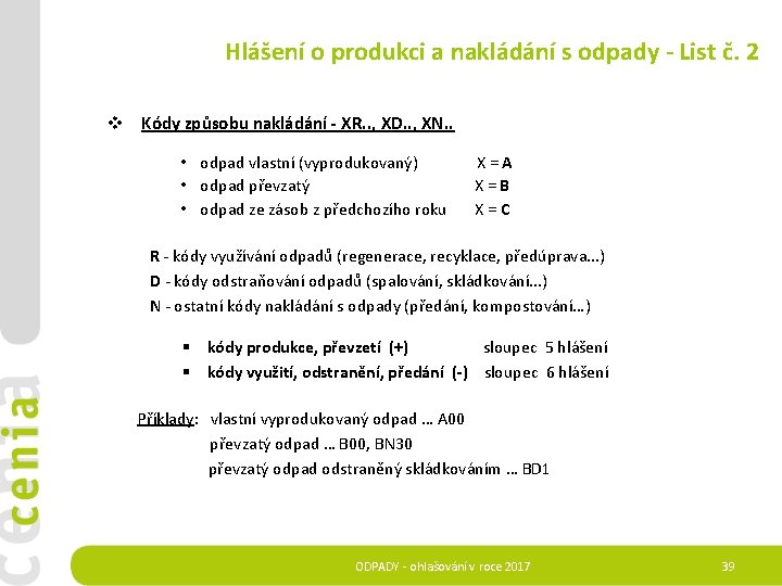  Hlášení o produkci a nakládání s odpady - List č. 2 v Kódy