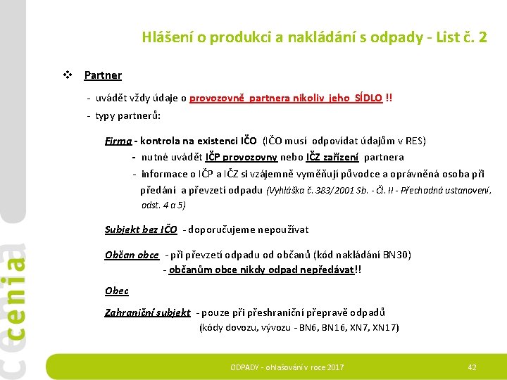 Hlášení o produkci a nakládání s odpady - List č. 2 v Partner -