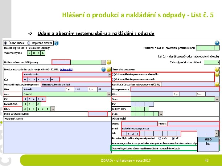  Hlášení o produkci a nakládání s odpady - List č. 5 v Údaje