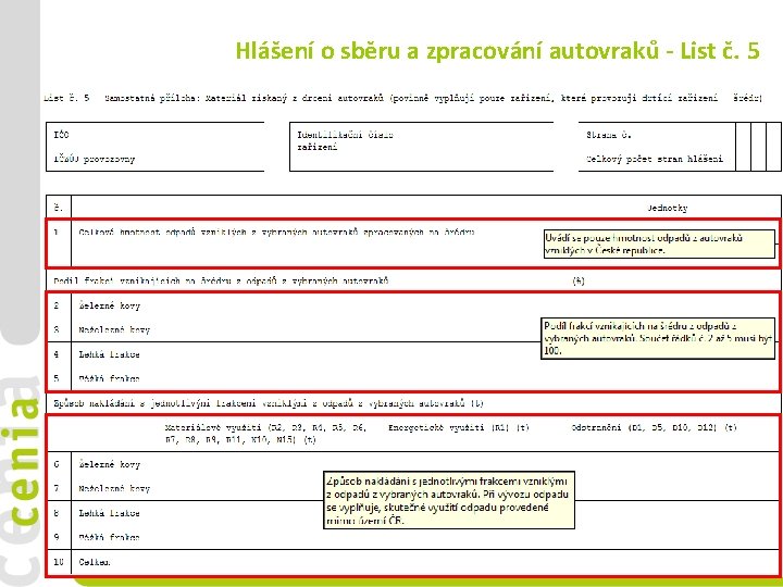 Hlášení o sběru a zpracování autovraků - List č. 5 ODPADY - ohlašování v