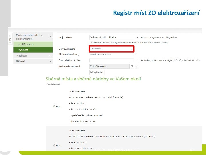 Registr míst ZO elektrozařízení ODPADY - ohlašování v roce 2017 89 