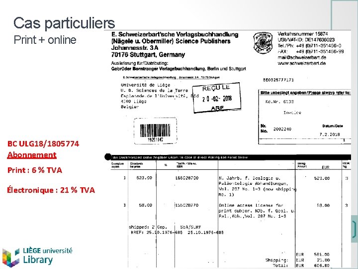 Cas particuliers BC ULG 18/1805774 Abonnement Print : 6 % TVA Électronique : 21