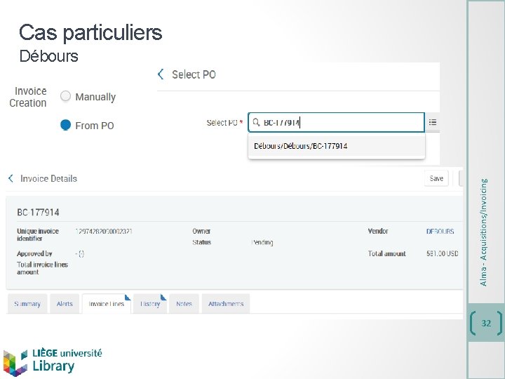 Alma - Acquisitions/Invoicing Cas particuliers Débours 32 