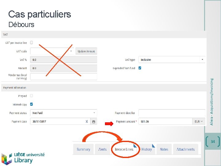 Alma - Acquisitions/Invoicing Cas particuliers Débours 34 