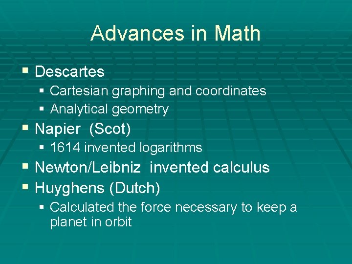 Advances in Math § Descartes § Cartesian graphing and coordinates § Analytical geometry §