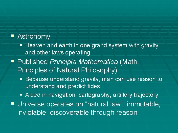 § Astronomy § Heaven and earth in one grand system with gravity and other