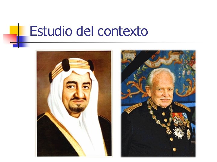 Estudio del contexto Estudio del contexto