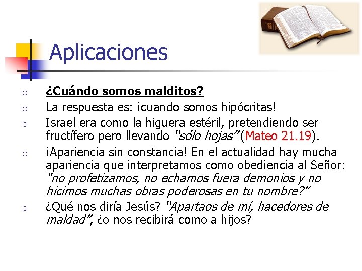 Aplicaciones o o o ¿Cuándo somos malditos? La respuesta es: ¡cuando somos hipócritas! Israel Aplicaciones o o o ¿Cuándo somos malditos? La respuesta es: ¡cuando somos hipócritas! Israel