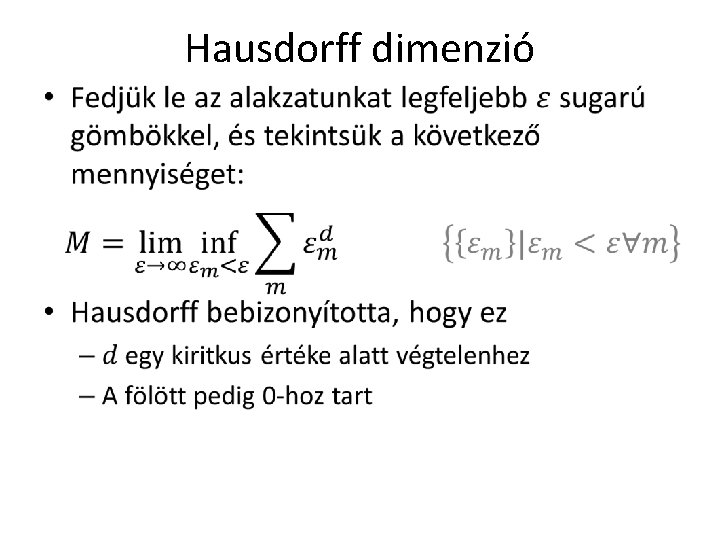 Hausdorff dimenzió • 