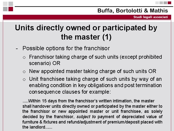 Units directly owned or participated by the master (1) - Possible options for the