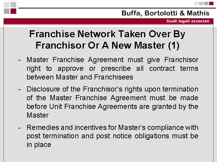 Franchise Network Taken Over By Franchisor Or A New Master (1) - Master Franchise