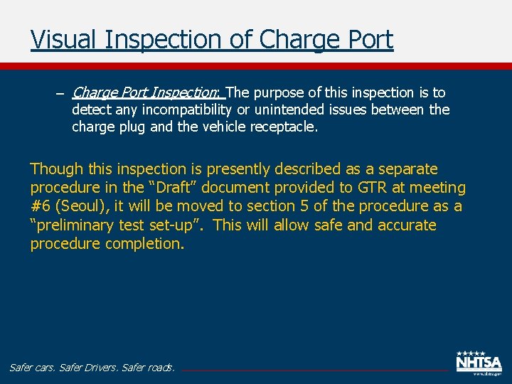 Visual Inspection of Charge Port – Charge Port Inspection: The purpose of this inspection