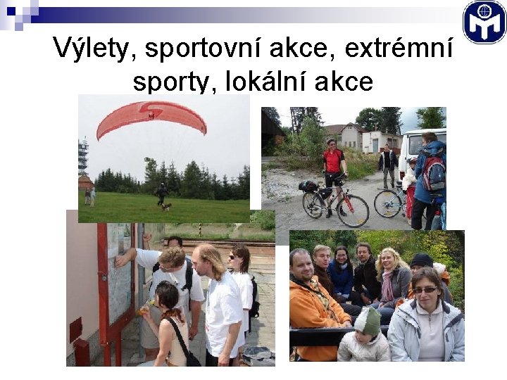 Výlety, sportovní akce, extrémní sporty, lokální akce 