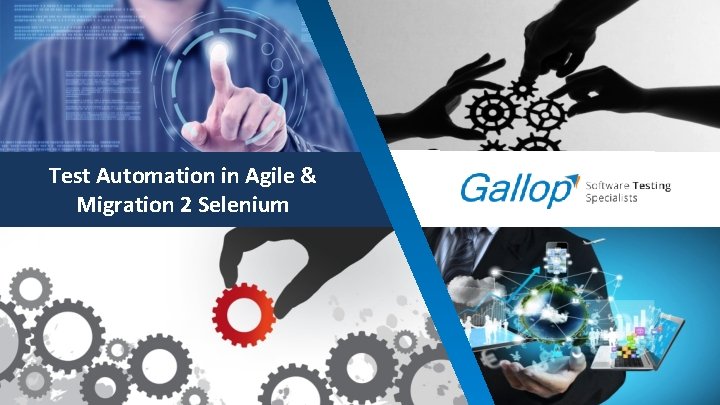 Test Automation in Agile & Migration 2 Selenium 