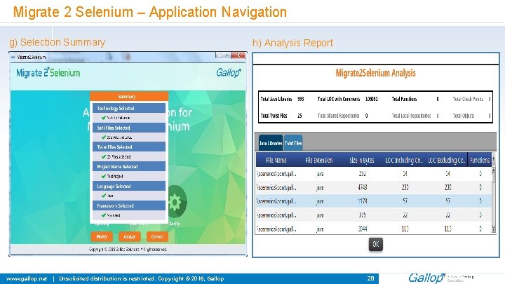 Migrate 2 Selenium – Application Navigation g) Selection Summary www. gallop. net | Unsolicited