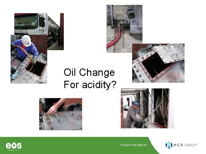 Oil Change For acidity? Proud to be part of 