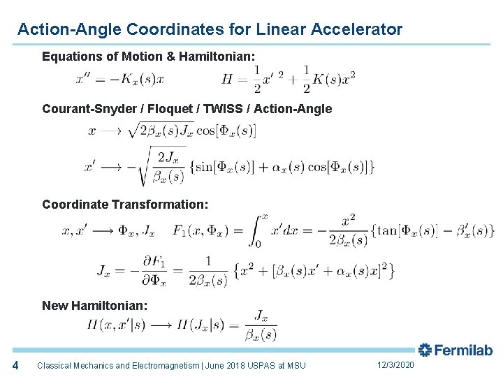 Action-Angle Coordinates for Linear Accelerator Equations of Motion & Hamiltonian: Courant-Snyder / Floquet /