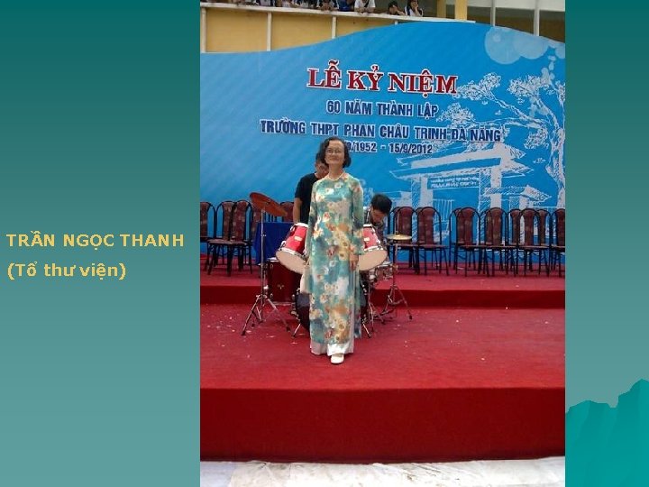 TRẦN NGỌC THANH (Tổ thư viện) 